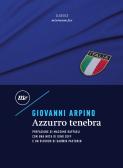 Azzurro tenebra edito da Minimum Fax