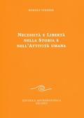 Necessità e libertà nella storia e nell'attività umana edito da Editrice Antroposofica