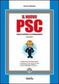 Il nuovo PSC. Con Contenuto digitale per download e accesso on line edito da Grafill