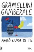 Avrò cura di te edito da TEA
