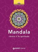 Mandala. Ritrova il te spirituale edito da Demetra