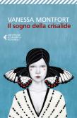 Il sogno della crisalide edito da Feltrinelli