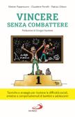 Cavalcare l'onda del cambiamento. Come costruire opportunità dagli eventi  desiderati e subiti di Matteo Papantuono, Claudette Portelli -  9788892243392 in Teoria psicologica