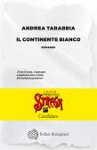 Il Continente bianco edito da Bollati Boringhieri