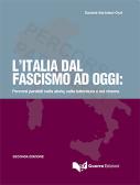 L' Italia dal fascismo ad oggi: percorsi paralleli nella storia, nella letteratura e nel cinema edito da Guerra Edizioni