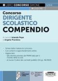 Concorso dirigente scolastico. Manuale completo. Con espansioni