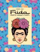 Frida Kahlo. Operetta amorale a fumetti edito da 24 Ore Cultura