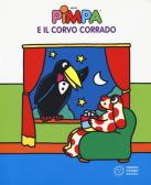 Pimpa e il corvo Corrado. Ediz. a colori edito da Franco Cosimo Panini