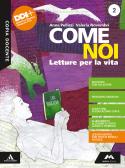 Come noi. Letteratura. Per la Scuola media. Con e-book. Con espansione online vol. 2 per Scuola secondaria di I grado (medie inferiori)