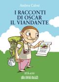 I racconti di Oscar il viandante edito da Abrabooks