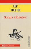 Sonata a Kreutzer edito da Edizioni Clandestine