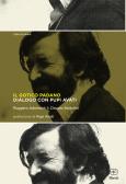 Il gotico padano. Dialogo con Pupi Avati edito da Bietti