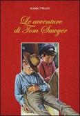 Le avventure di Tom Sawyer edito da San Paolo Edizioni