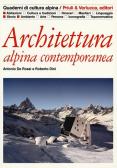 Architettura alpina contemporanea edito da Priuli & Verlucca