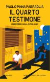 Il quarto testimone edito da Newton Compton Editori