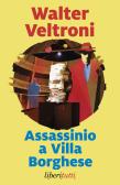 Assassinio a Villa Borghese edito da Marsilio