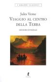 Viaggio al centro della terra edito da Liberamente