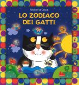 Lo zodiaco dei gatti. Ediz. a colori edito da Gallucci