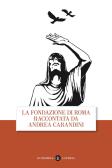La fondazione di Roma raccontata da Andrea Carandini edito da Laterza