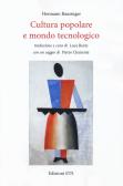Cultura popolare e mondo tecnologico edito da Edizioni ETS