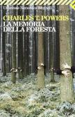 La memoria della foresta edito da Feltrinelli