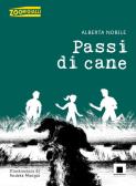 Passi di cane edito da Biancoenero