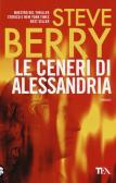 Le ceneri di Alessandria edito da TEA