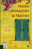 Hanno ammazzato la Marinin edito da Giunti Editore