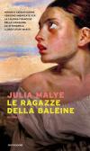 Le ragazze della Baleine edito da Mondadori