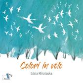 Colori in volo. Ediz. a colori edito da Pulce