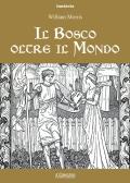 Il bosco oltre il mondo edito da Il Cerchio