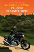 L'angelo di Castelforte edito da Rizzoli