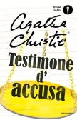 Testimone d'accusa e altre storie edito da Mondadori