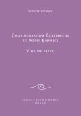 Considerazioni esoteriche su nessi karmici vol.6 edito da Editrice Antroposofica