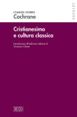 Cristianesimo e cultura classica edito da EDB