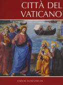 Città del Vaticano edito da Edizioni Musei Vaticani