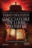 Il cacciatore di libri proibiti edito da Newton Compton Editori