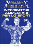 Integratori alimentari per lo sport edito da Kenness Publishing