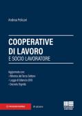 Cooperative di lavoro e socio lavoratore edito da Maggioli Editore