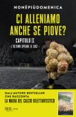 Ci alleniamo anche se piove? vol.2 edito da Rizzoli