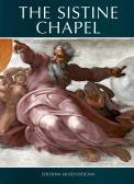 La cappella Sistina. Ediz. inglese edito da Edizioni Musei Vaticani