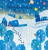 Quando arriva Natale! Ediz. a colori edito da La Coccinella