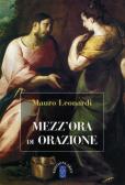 Mezz'ora di orazione edito da Ares