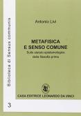 Filosofia del senso comune. Logica della scienza e della fede di Antonio  Livi: Bestseller in Religione e scienza - 9788894900194