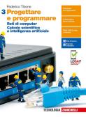 Progettare e programmare. Per le Scuole superiori. Con e-book. Con espansione online vol.3 per Istituto tecnico industriale