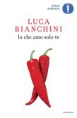 Io che amo solo te edito da Mondadori