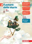 Il potere delle storie.Per la Scuola media. Con espansione online vol.2 per Scuola secondaria di i grado (medie inferiori)