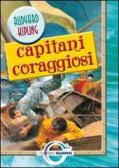 Capitani coraggiosi edito da Editrice Elledici