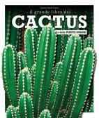 Il grande libro dei cactus e delle piante grasse edito da De Vecchi