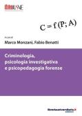 Temi di psicologia giuridica e investigativa di Marco Monzani -  9788862926515 in Psicologia criminale e legale